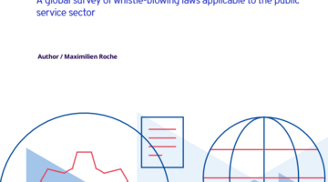 "Blowing the Whistle on Corruption: A Global Survey of Public Sector Protections"